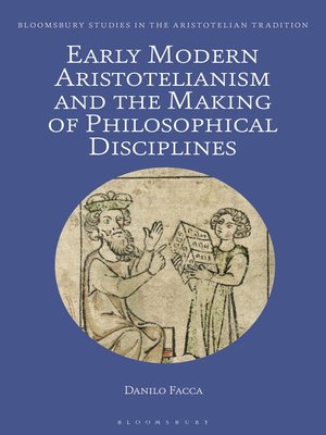 cover image of Early Modern Aristotelianism and the Making of Philosophical Disciplines